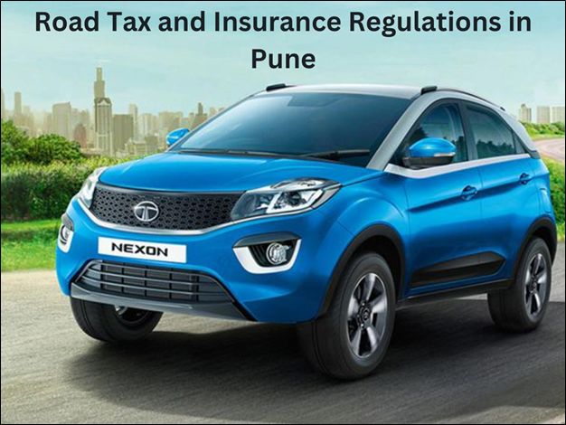 Road Tax and Insurance Regulations in Pune