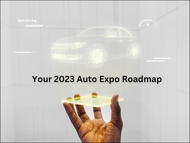 Your 2023 Auto Expo Roadmap