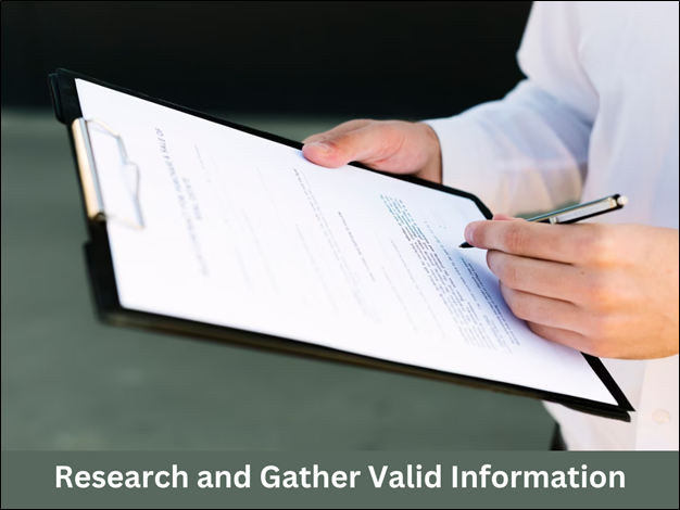 Research and Gather Valid Information 
