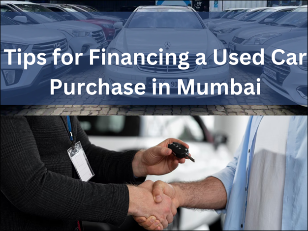 Tips for Financing a Used Car Purchase in Mumbai