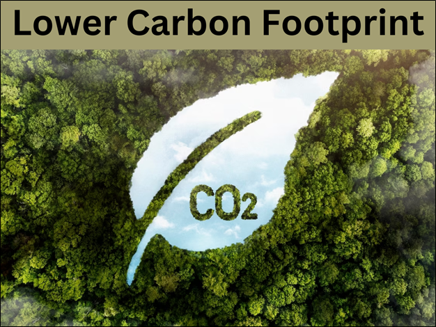 Lower Carbon Footprint 