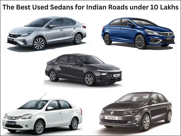 The Best Used Sedans for Indian Roads under 10 Lakhs