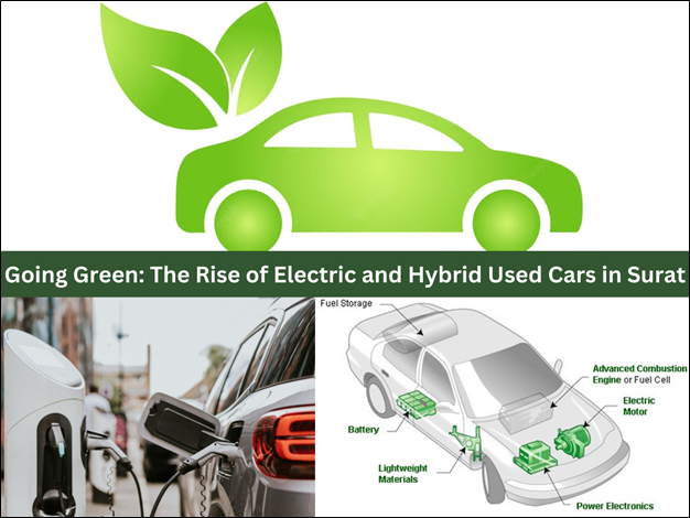 Going Green: The Rise of Electric and Hybrid Used Cars in Surat