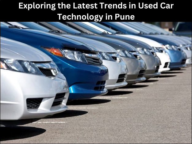 Exploring the Latest Trends in Used Car Technology in Pune