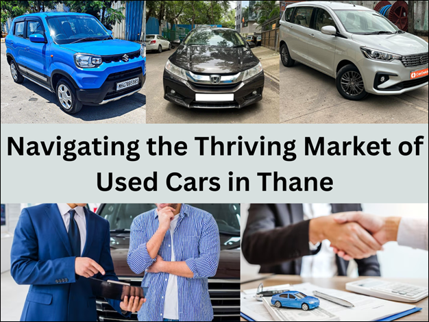 Navigating the Thriving Market of Used Cars in Thane