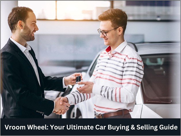 Vroom Wheel: Your Ultimate Car Buying & Selling Guide